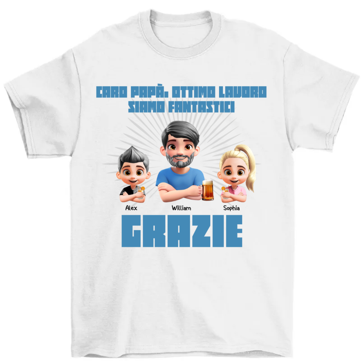Caro Papà Ottimo Lavoro Siamo Fantastici Grazie - Regalo per il Padre - Maglietta Personalizzata