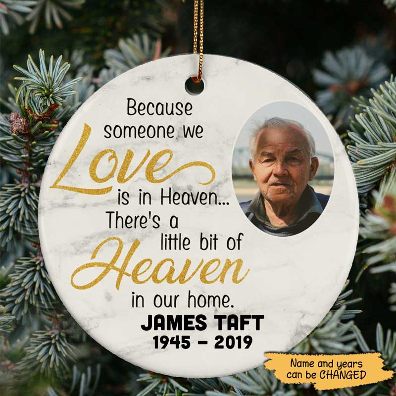 Some One We Love Is In Heaven Memorial Custom Photo Ornaments