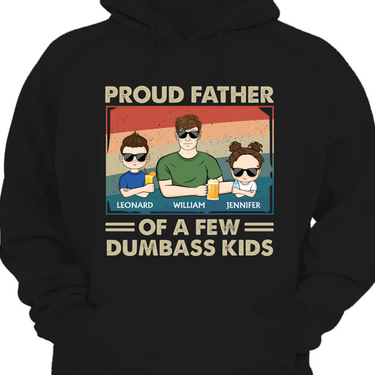 Proud Father Of A Few Kids - Funny Gift For Dad, Father, Grandpa - Personalized Hoodie