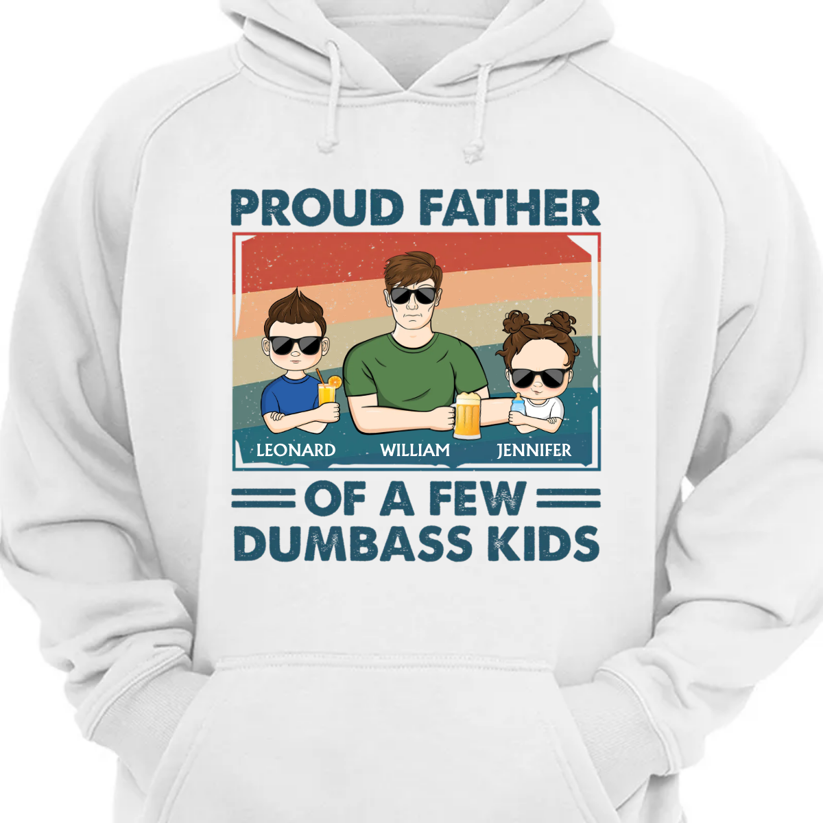 Proud Father Of A Few Kids - Funny Gift For Father, Dad, Grandpa - Personalized Hoodie
