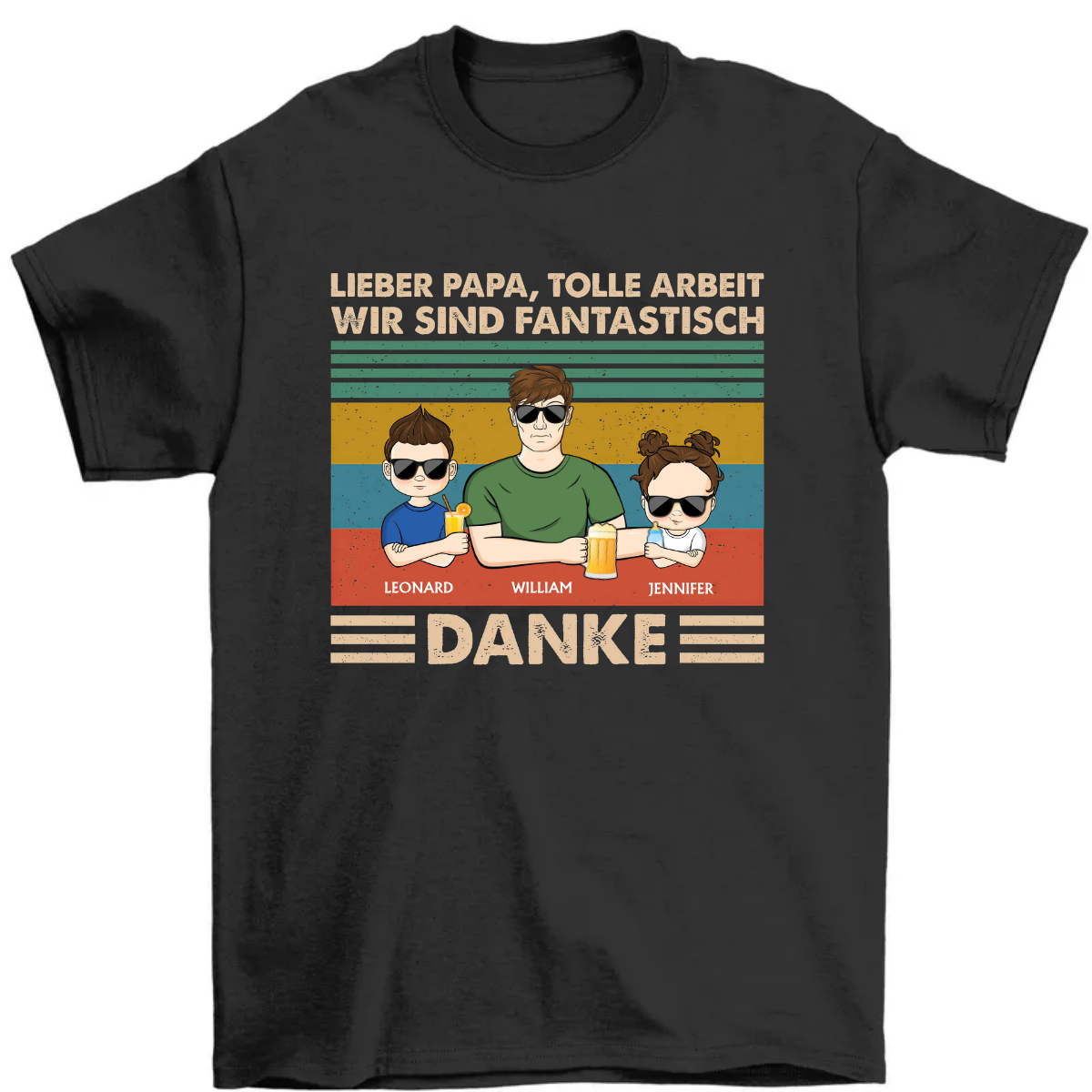 Lieber Papa Tolle Arbeit Wir Sind Fantastisch Danke Jung - Personalisiertes T Shirt