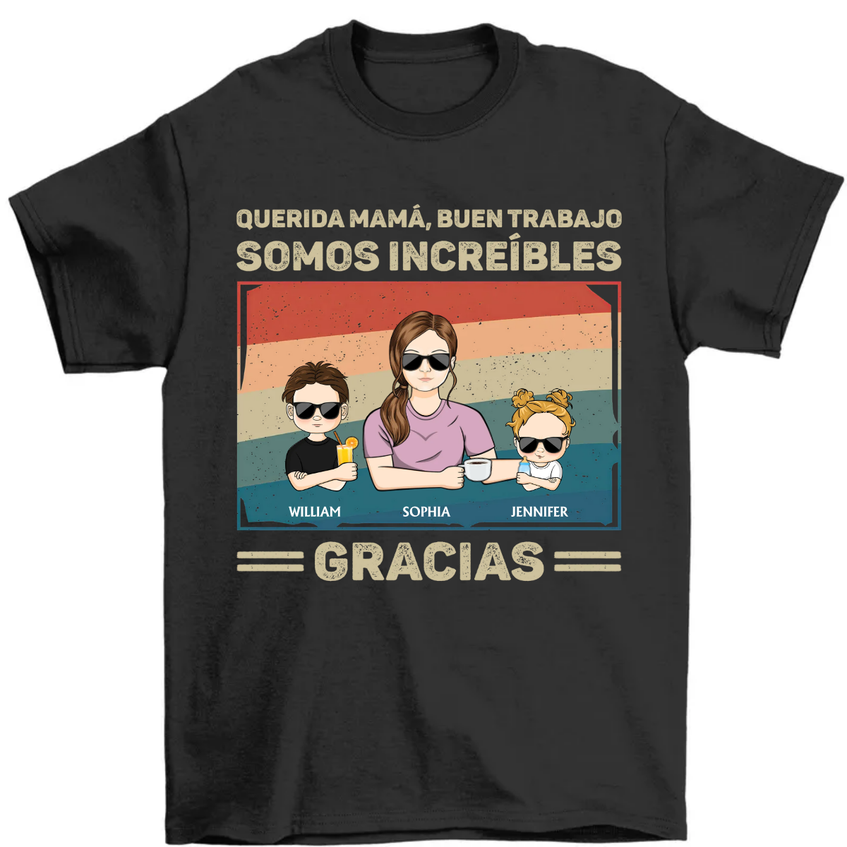 Querida Mamá Buen Trabajo Somos Increíbles Gracias Joven - Regalo para el Día de la Madre - Camiseta Personalizada