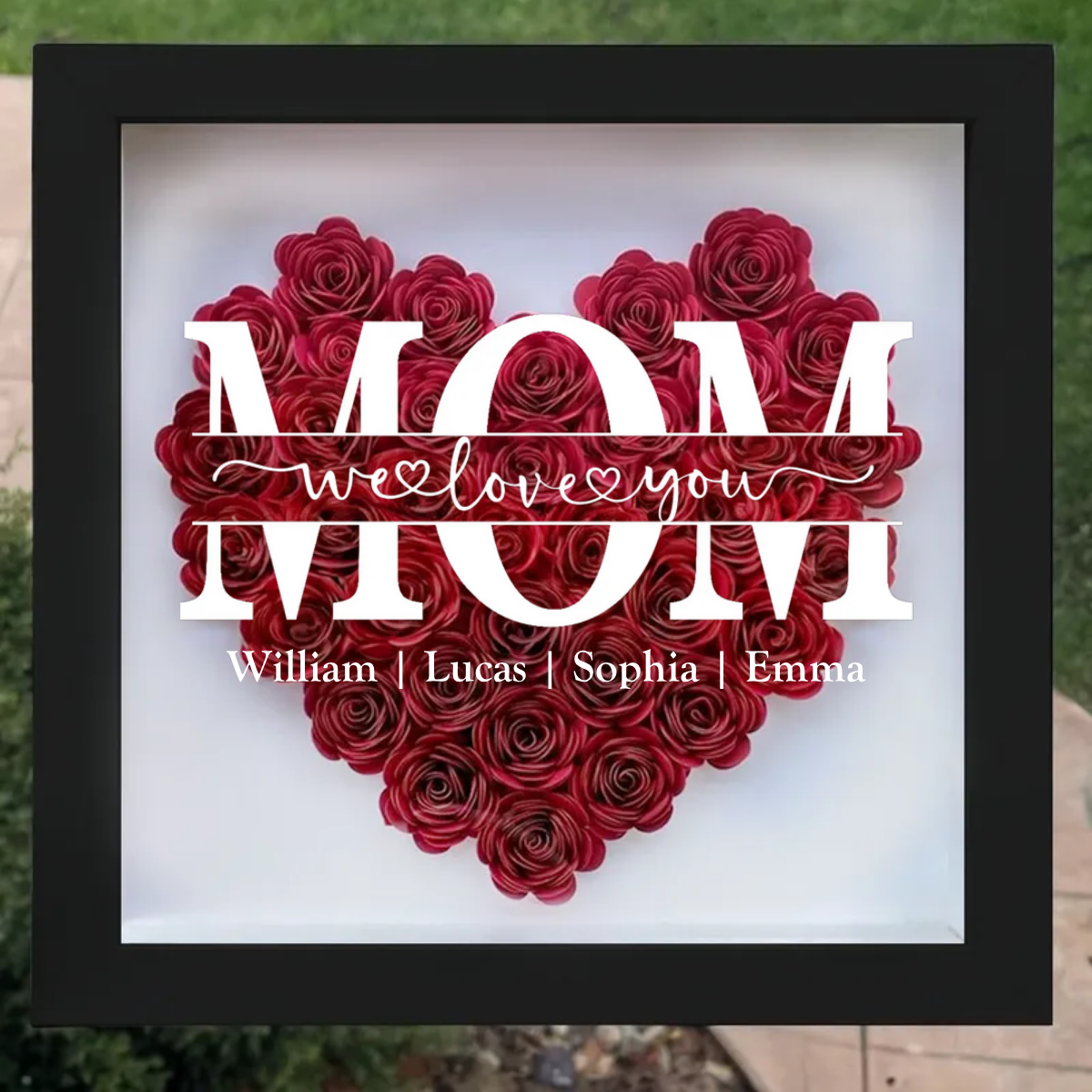 Mom We Love You - Gift For Mom - Personalized Flower Shadow Box
