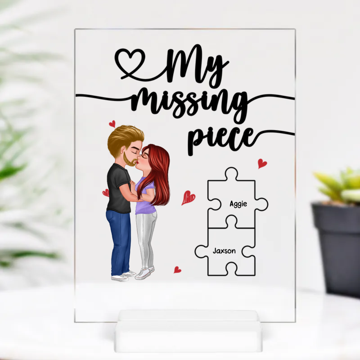 My Missing Piece Couple Kissing Valentine‘s Day Gift For Her Gift For Him Personalized Acrylic Plaque