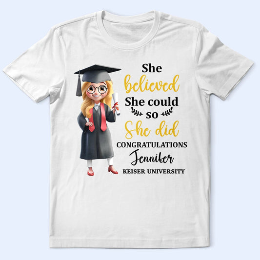 She Believed She Could So She Did - Personalized T Shirt