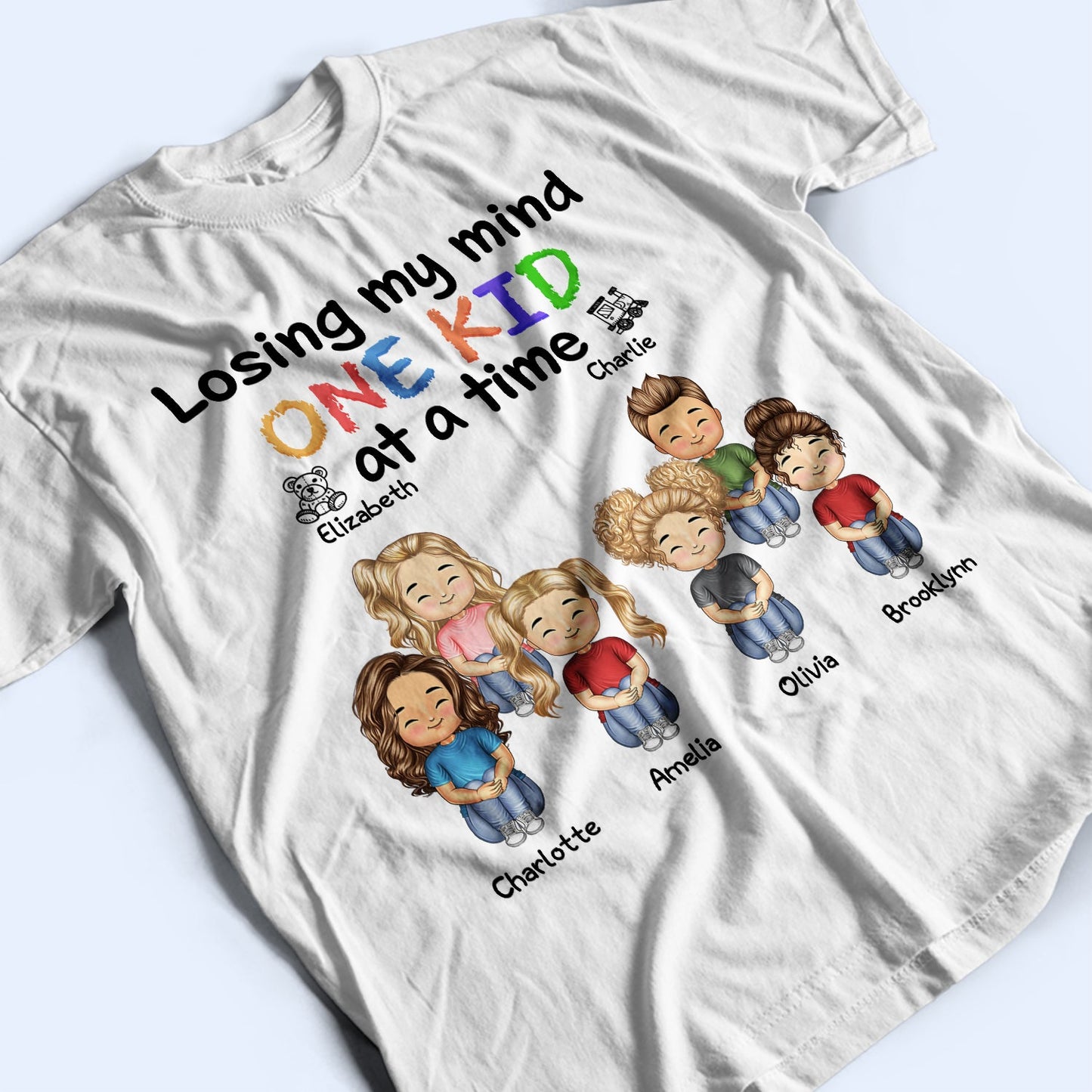 Losing My Mind One Kid At A Time - Gift For Mother, Father, Grandma, Grandpa - Personalized Custom T Shirt