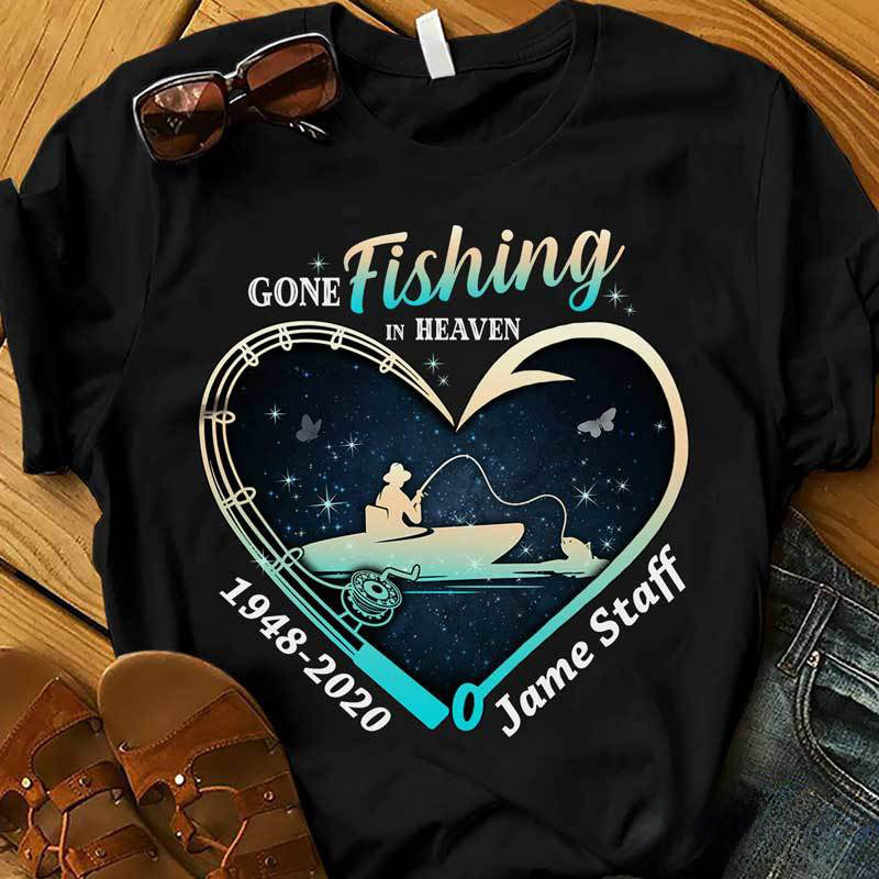 Memorial Gone Fishing In Heaven Personalized Shirt - YeCustom