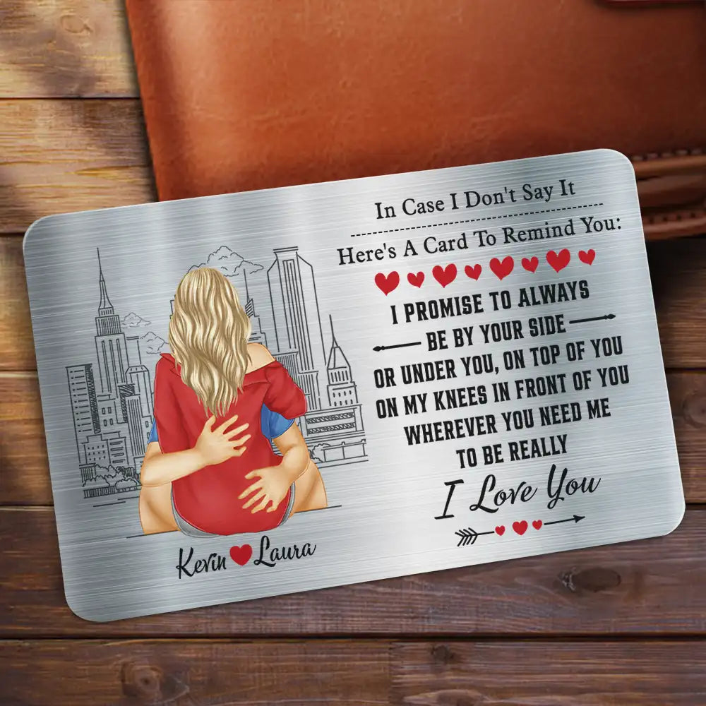 I Promise To Always Be By Your Side - Personalized Aluminum Wallet Card