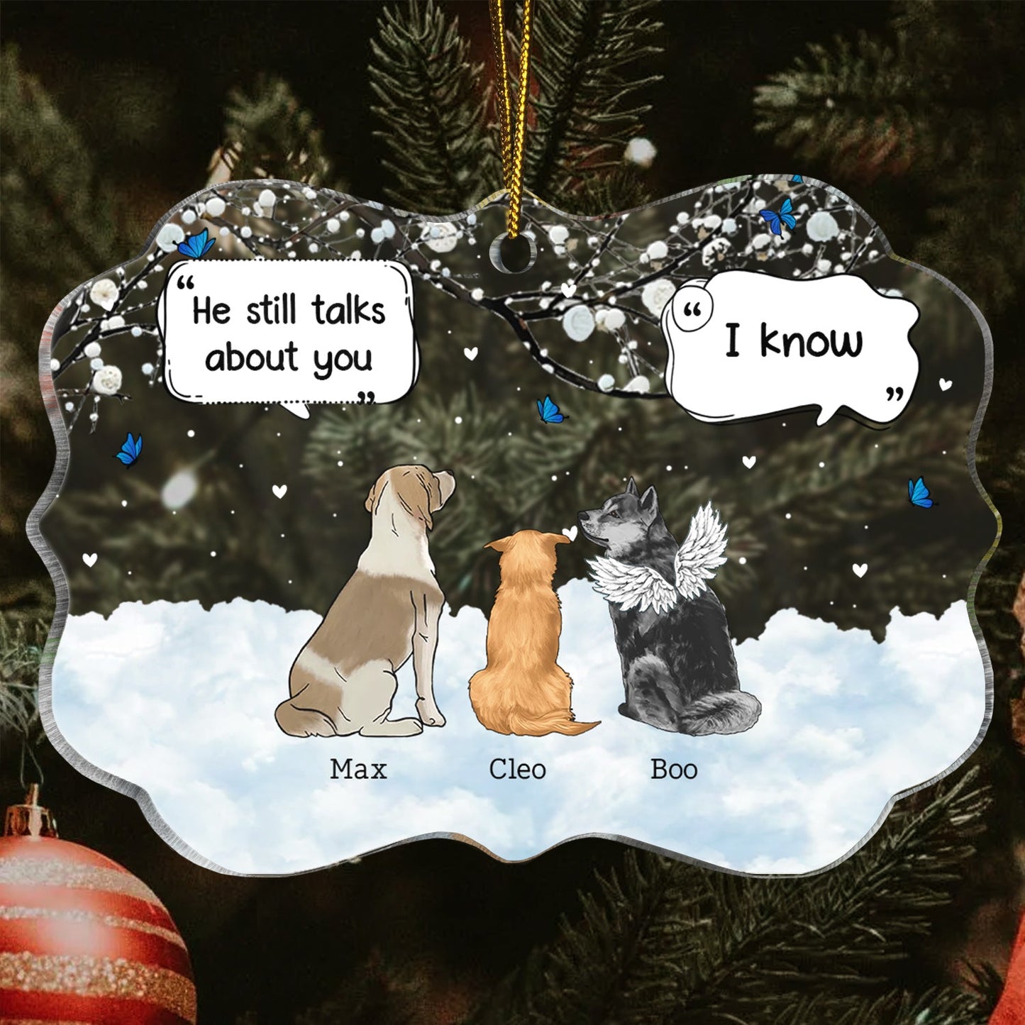 They Still Talk About You - Memorial Gift For Pet Lovers - Personalized Medallion Acrylic Ornament