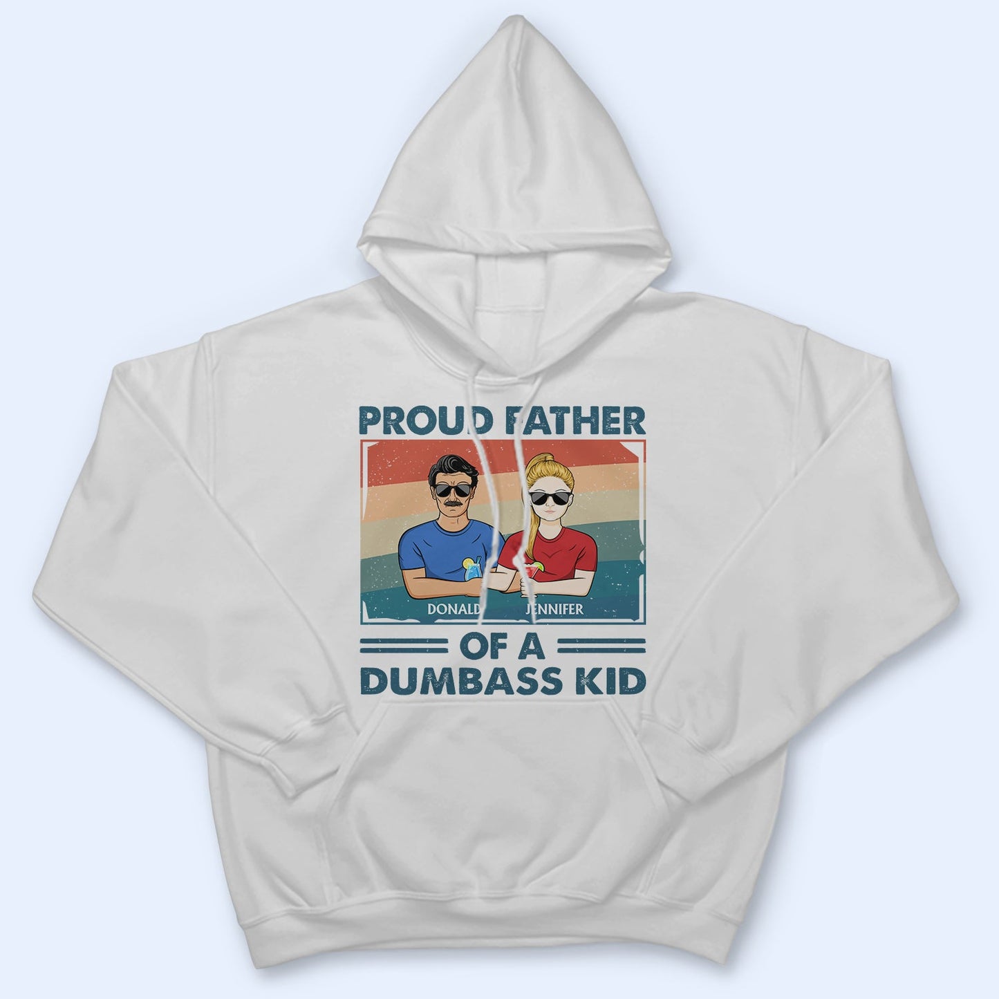 Proud Father Of A Few - Funny Gift For Father, Dad, Grandpa - Personalized Hoodie