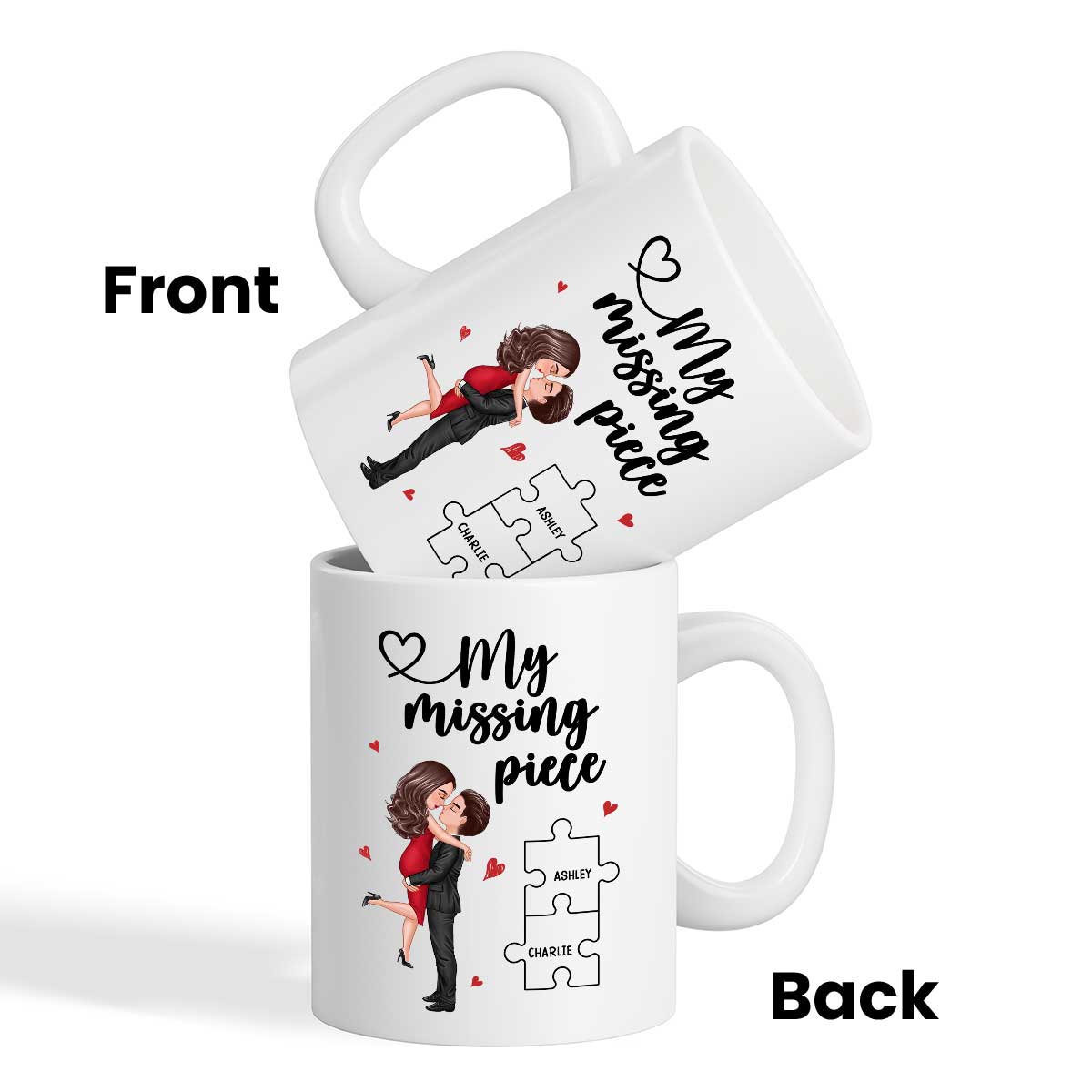 My Missing Piece Valentine‘s Day Gift For Her Gift For Him Personalized Mug