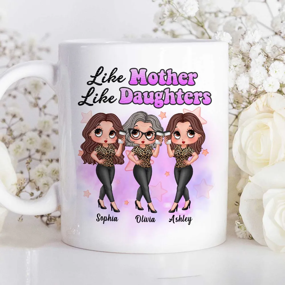 Pretty Sassy Girl Like Mother Like Daughter Gift For Mom Personalized Mug