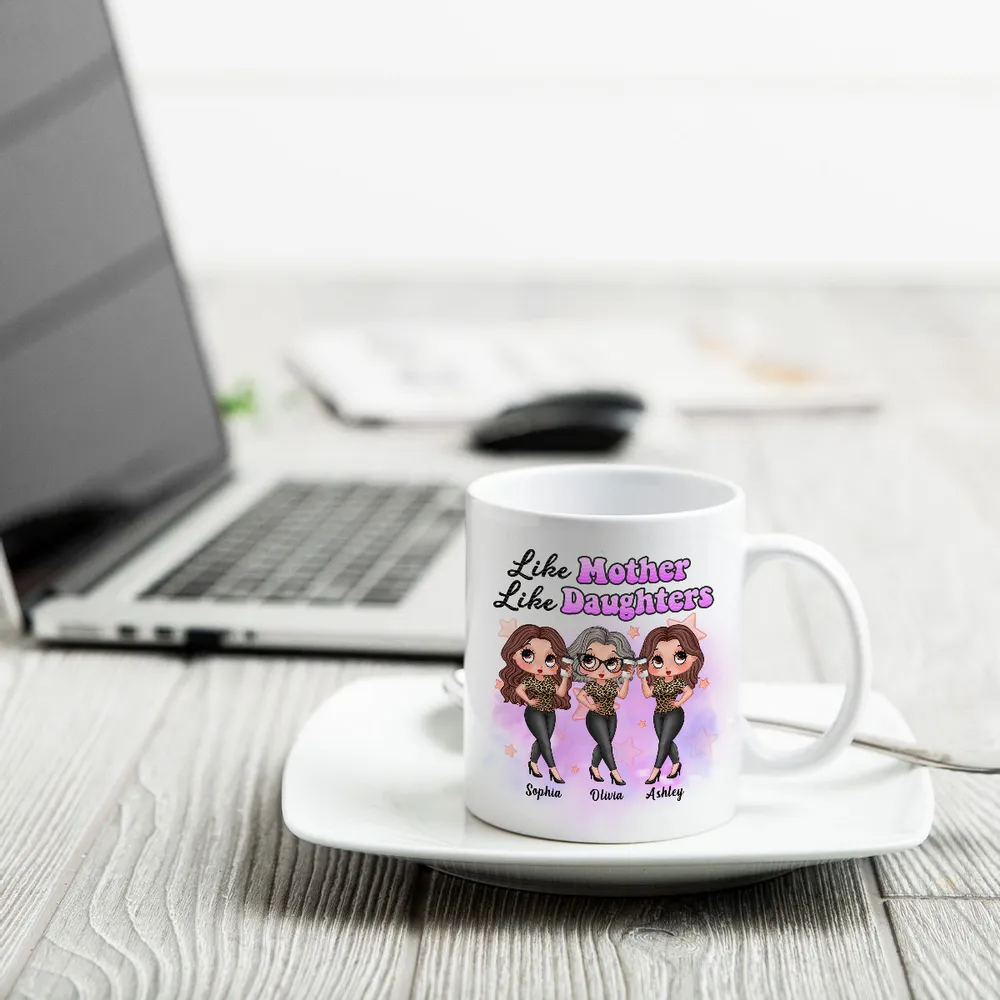 Pretty Sassy Girl Like Mother Like Daughter Gift For Mom Personalized Mug