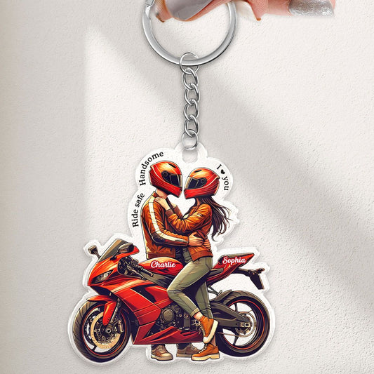 Ride Safe Handsome I Love You Personalized Acrylic Keychain, Anniversary Birthday Gift For Him, For Biker Couple