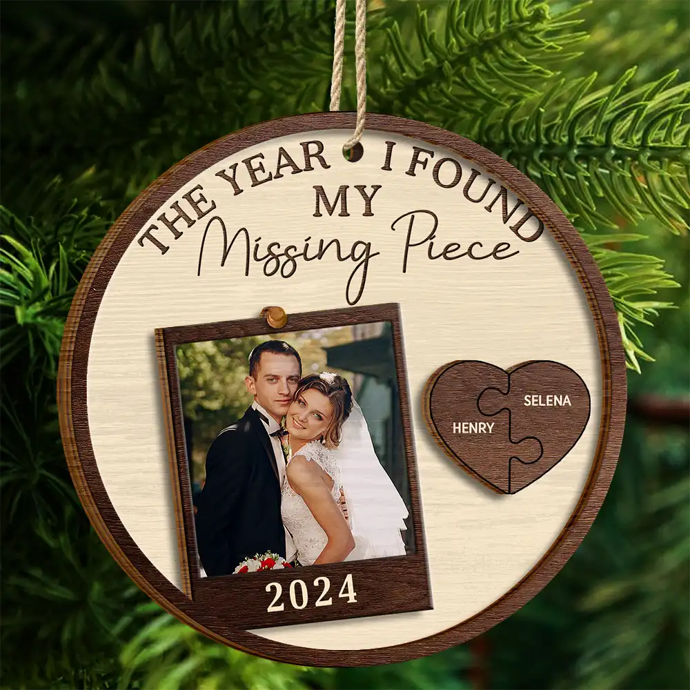 Custom Photo The Year I Found My Missing Piece Couples - Personalized 2-Layered Wooden Ornament