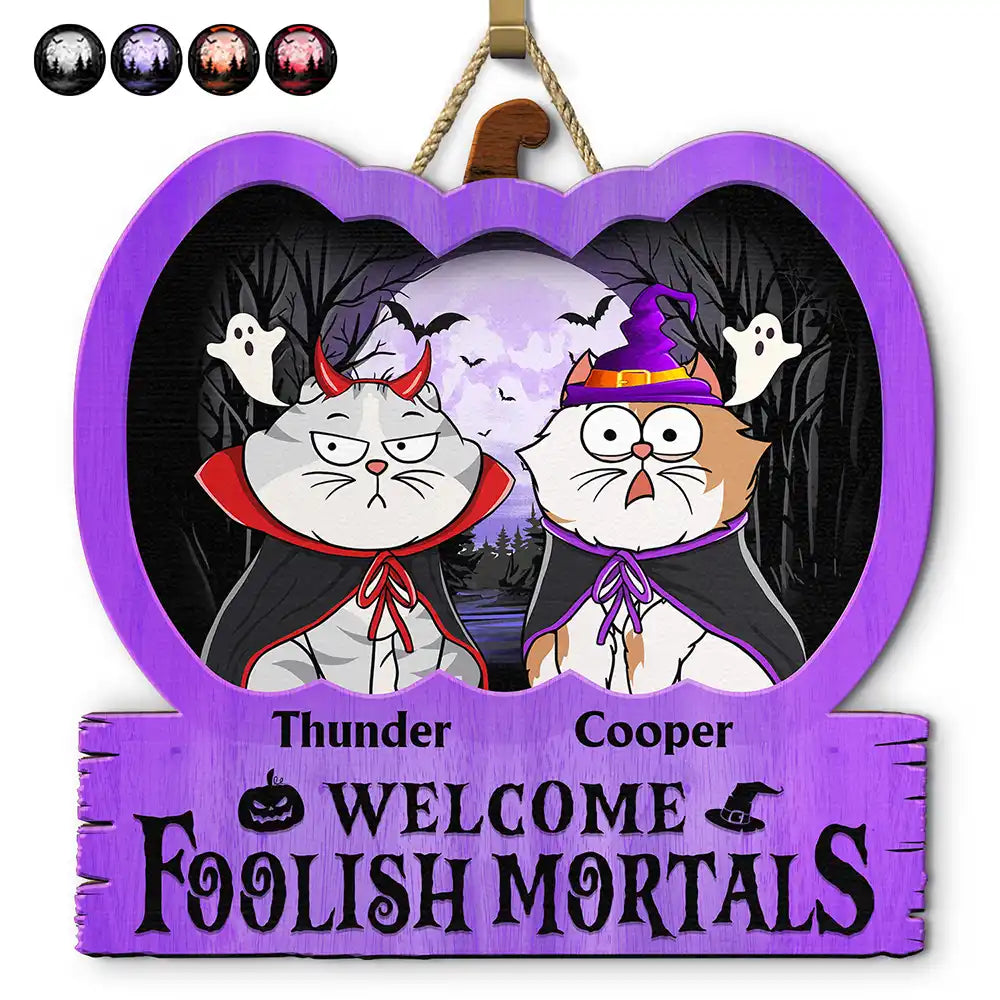 Funny Cats Welcome Foolish Mortals - Personalized Custom Shaped Wood Sign