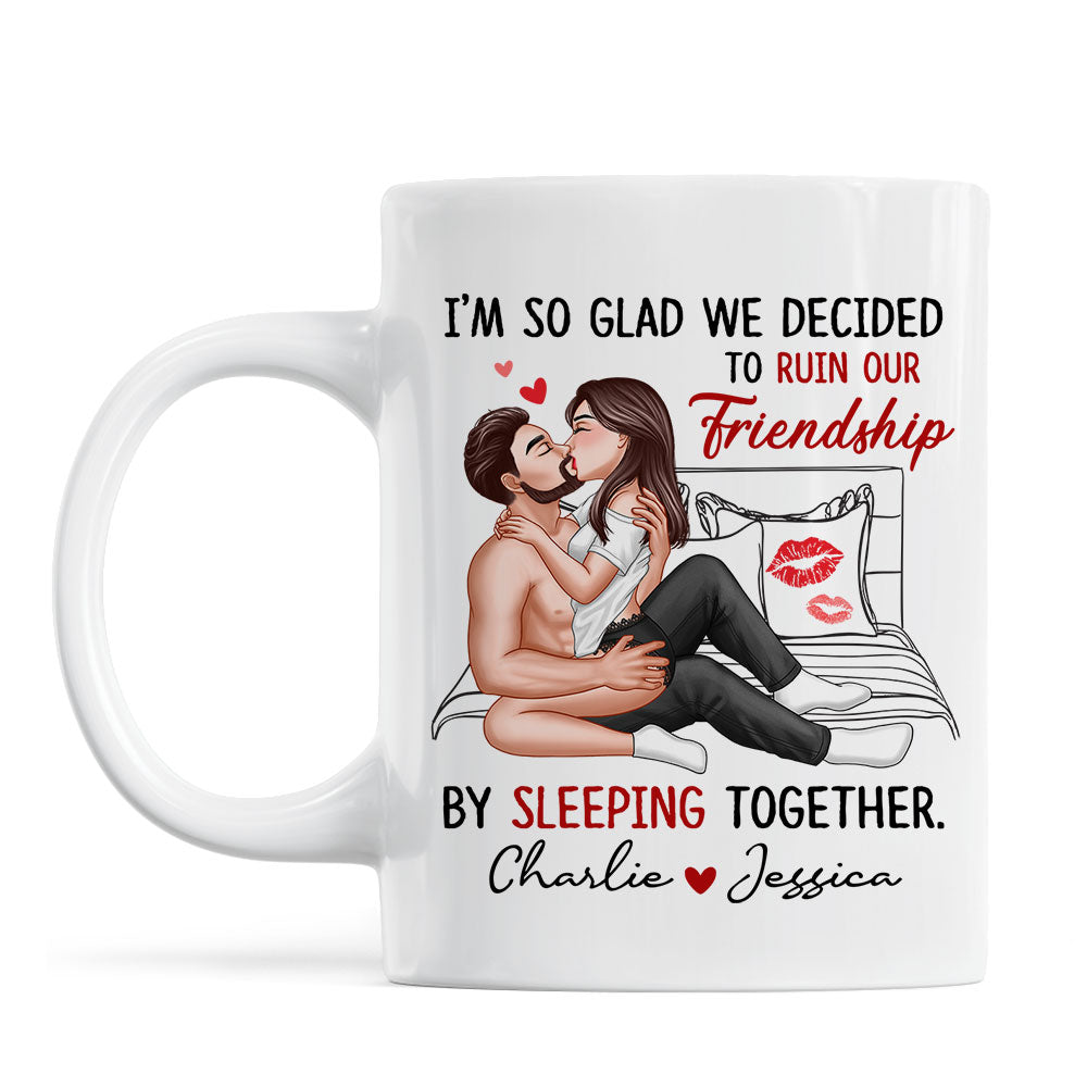 Funny Gift For Couple I‘m So Glad We Ruined Our Friendship Sexy Kissing Couple Personalized Mug