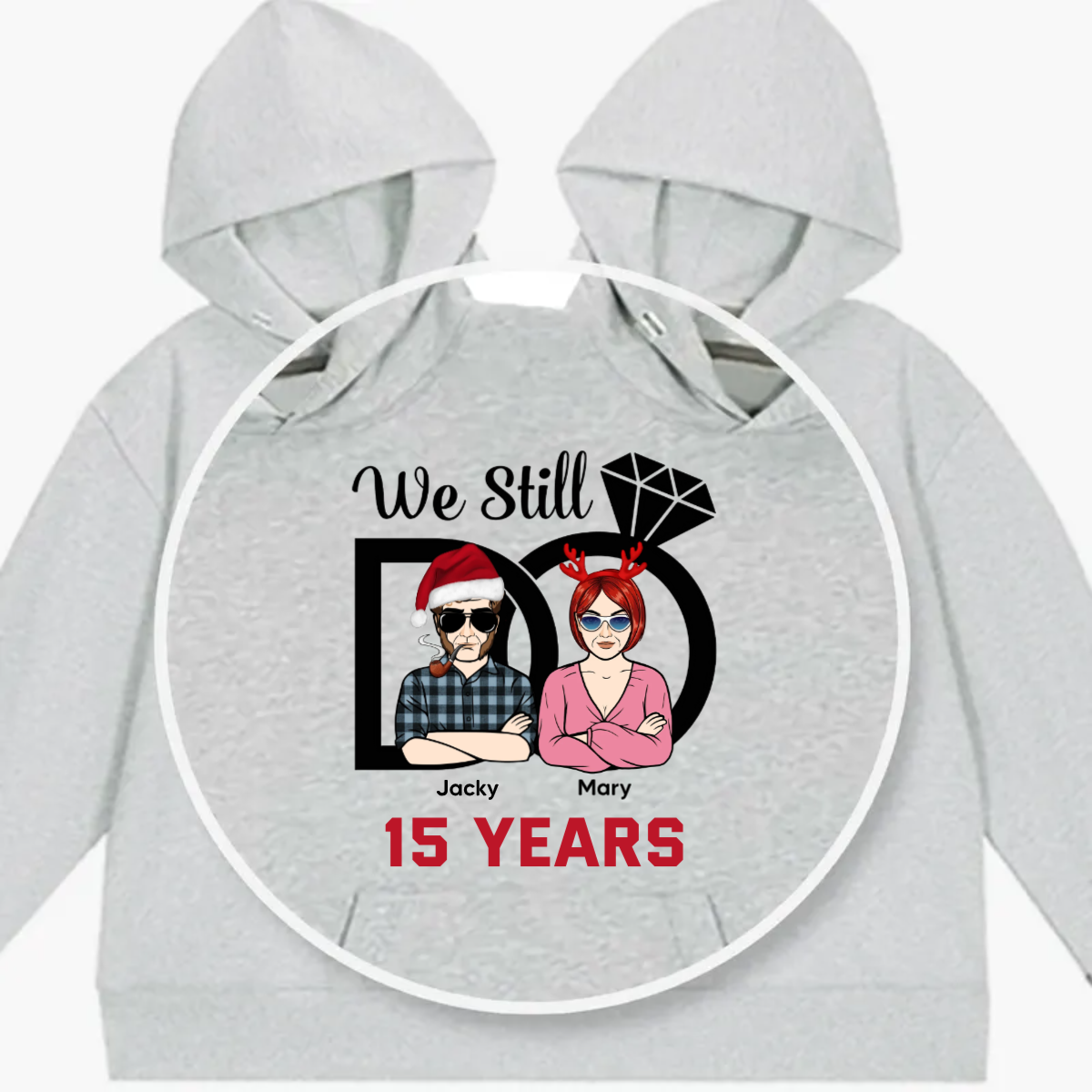 We Do Still Couple Anniversary Personalized Couple One-Piece Hoodie Sweatshirt