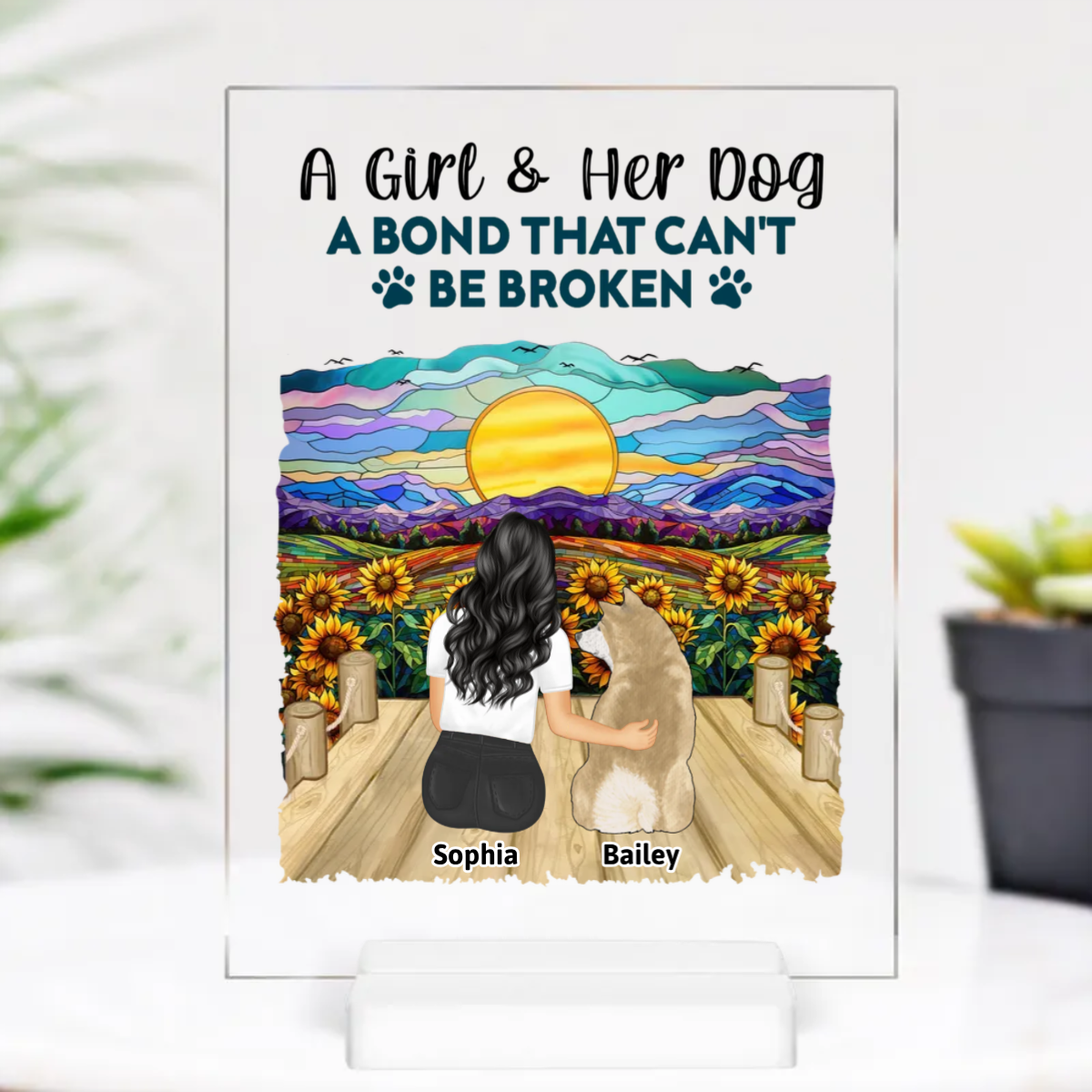 Girl & Dog Bond Cannot Be Broken Sunflower Stained Glass Effect Personalized Acrylic Plaque