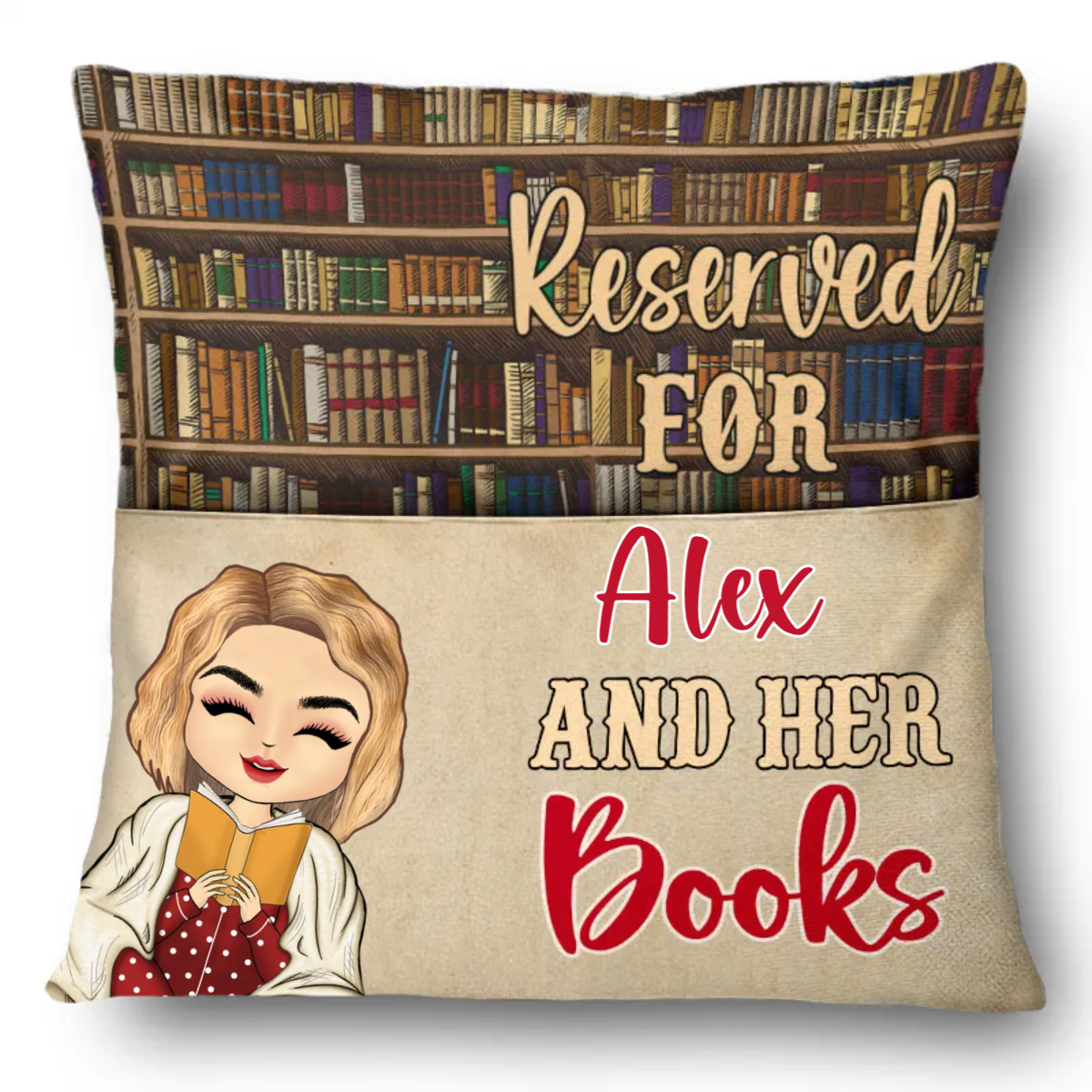 Reading Peeking Reserved For Me & My Books - Gift For Book Lovers - Personalized Pillow