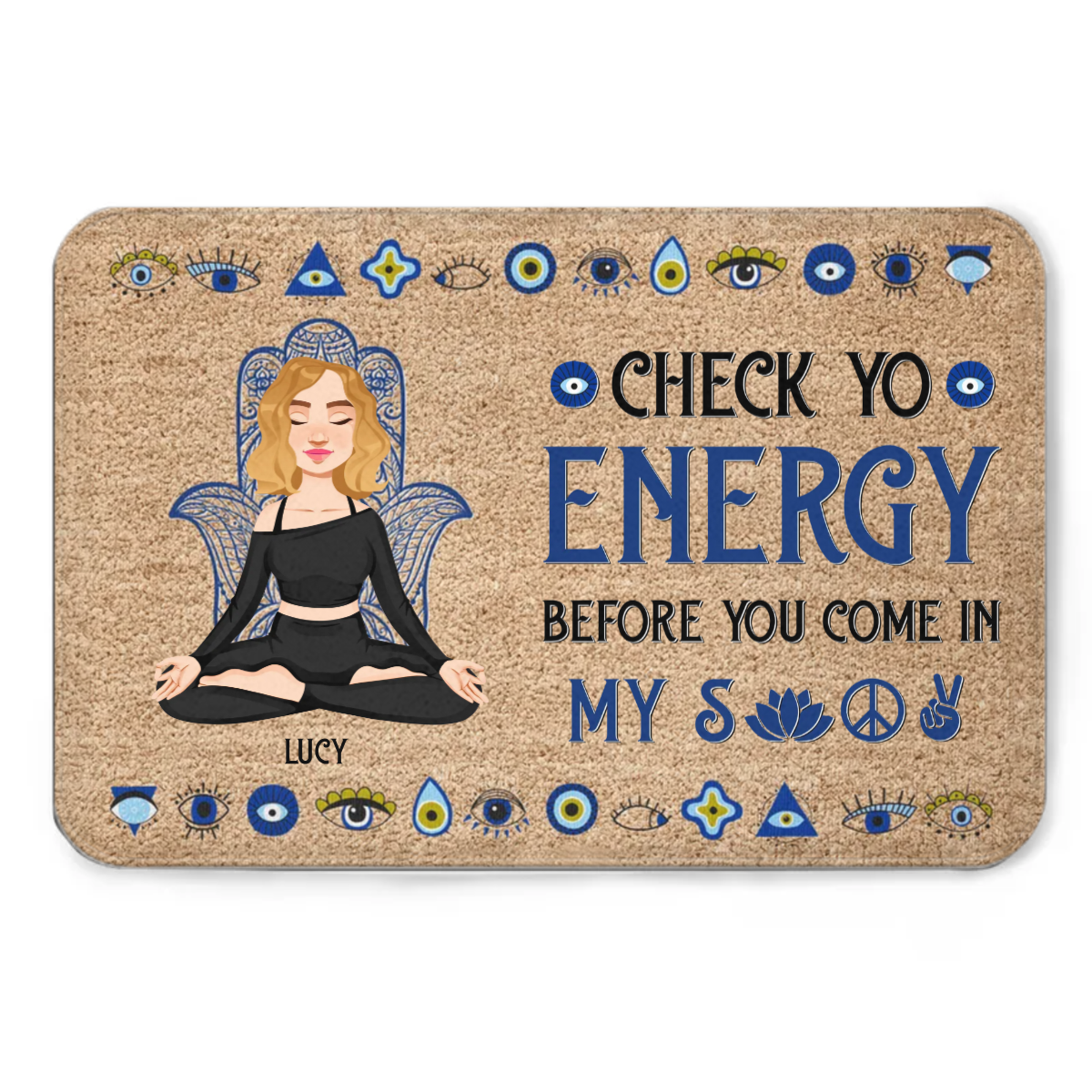 Please Be Mindful Of The Energy You Bring Into This Space - Personalized Doormat