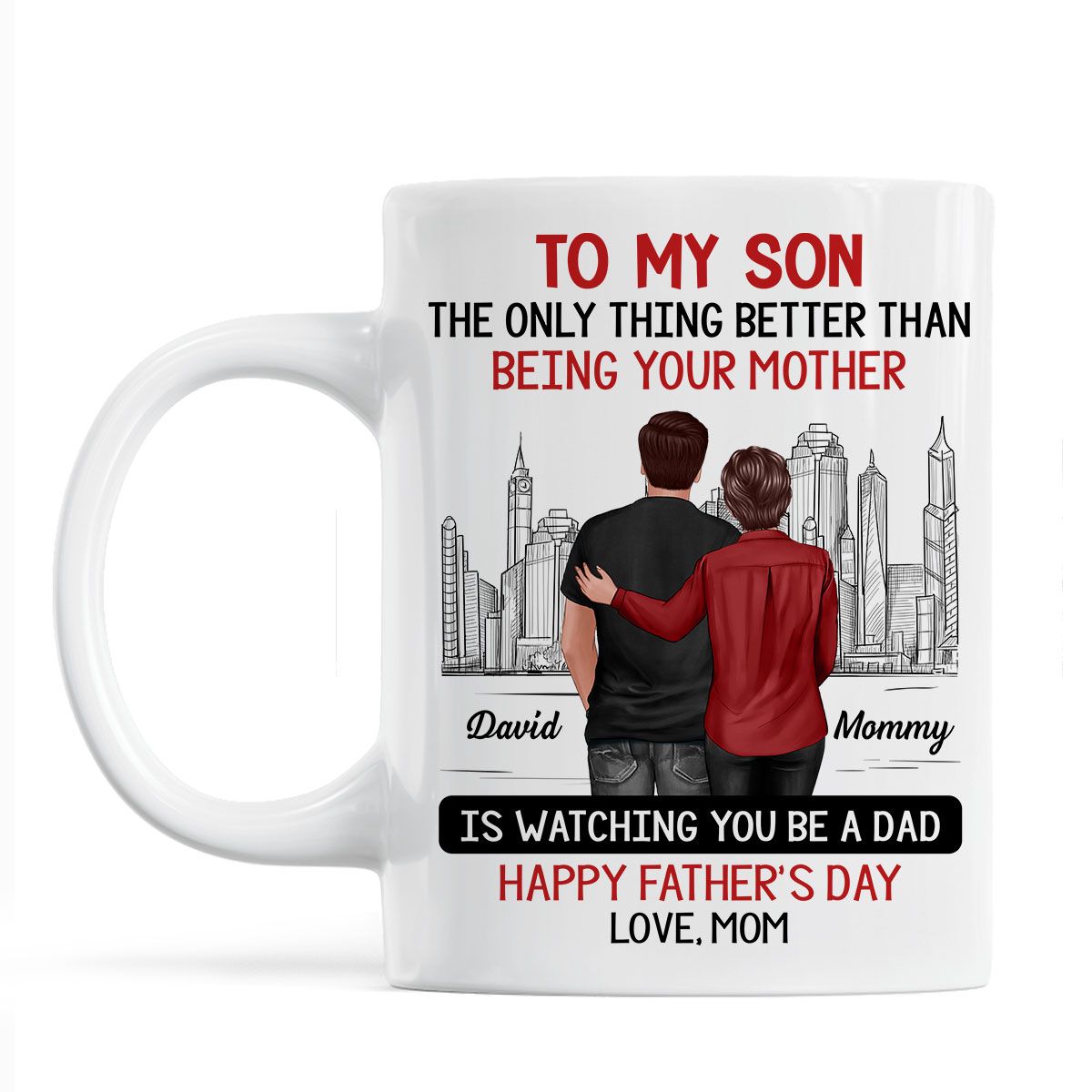 Skyline To My Son From Mom Happy Father‘s Day Personalized Mug