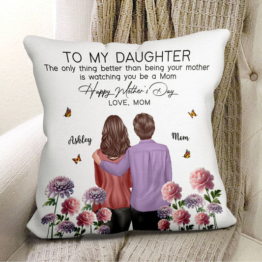 To My Daughter From Mom Happy Mother's Day Birth Flower Personalized Pillow, Mother's Day Gift For Daughter