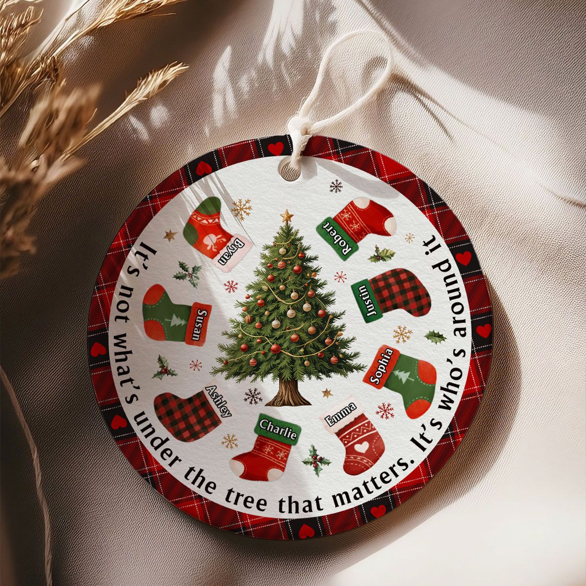 Christmas Family It's Not What's Under The Tree Personalized Circle Ceramic Ornament