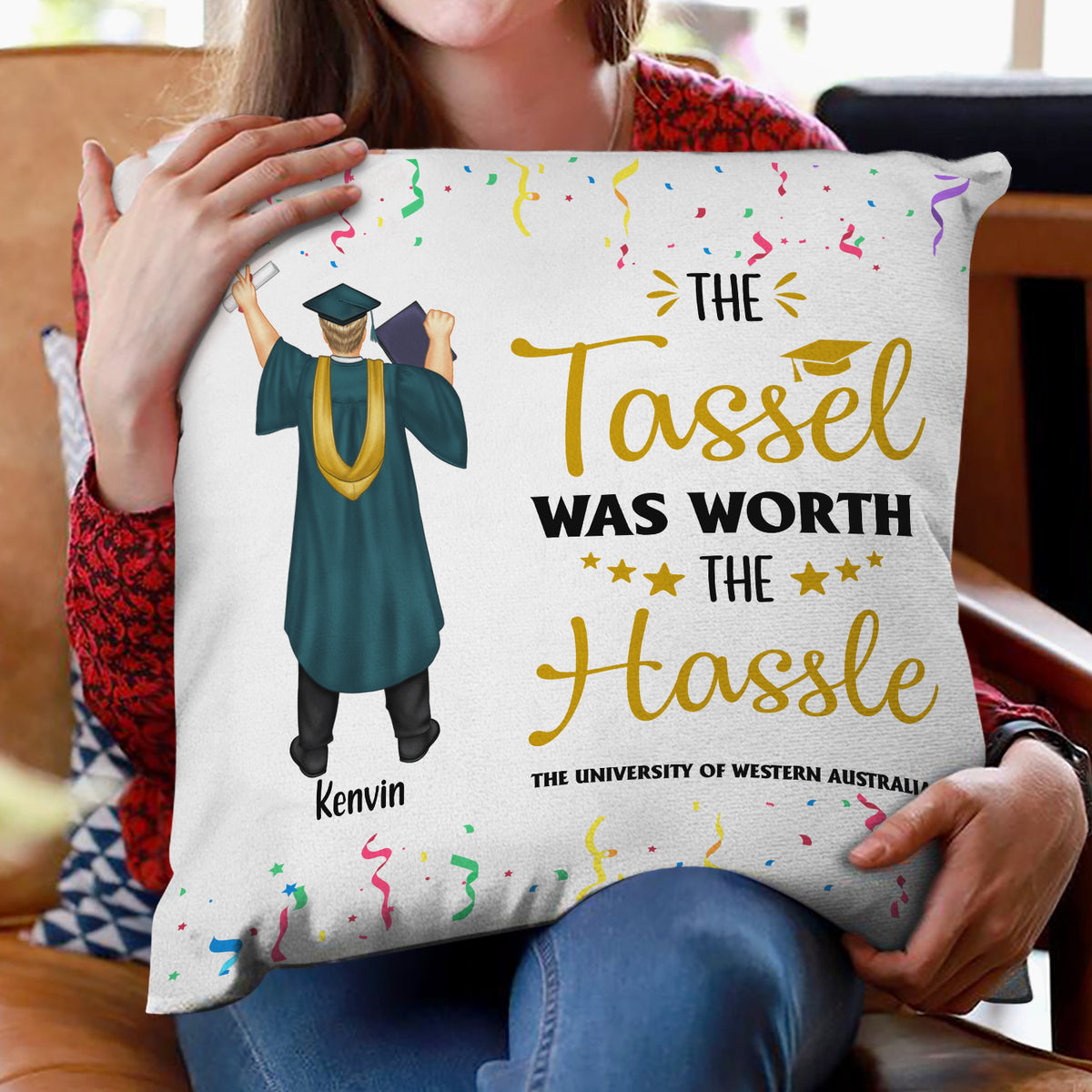 Congratulations The Tassel Was Worth The Hassle - Graduation Gift - Personalized Pillow