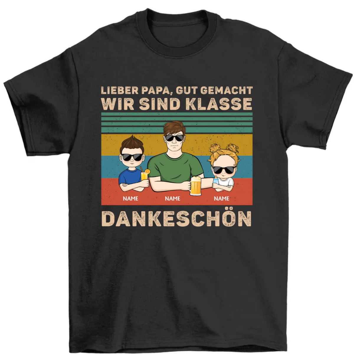 Lieber Papa Gut Gemacht Wir Sind Klasse Dankeschön - Vatertagsgeschenk - Personalisiertes Maßgeschneidertes Shirt