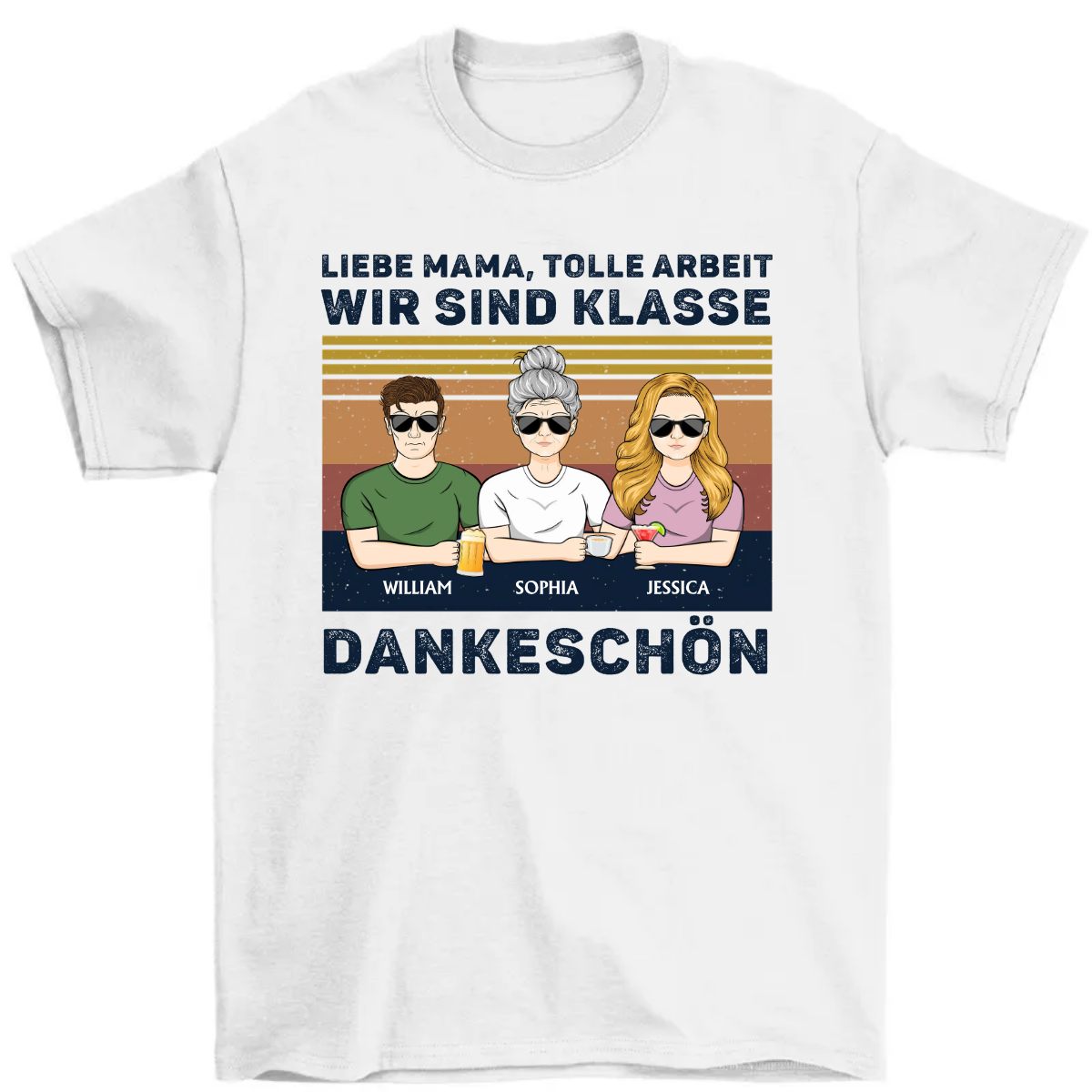 Liebe Mama Tolle Arbeit Wir Sind Klasse Dankeschön - Geschenk für Mama - Personalisiertes T-Shirt