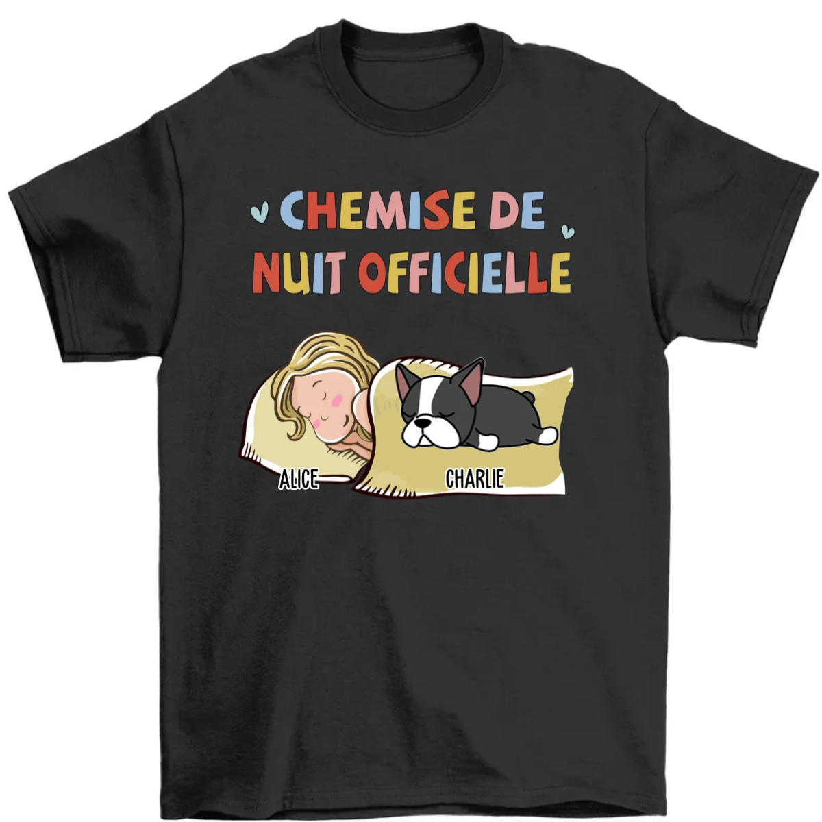 Chemise de nuit officielle - Personalized Custom Unisex T-Shirt