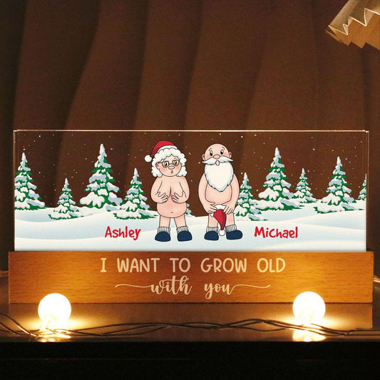 I Want To Grow Old With You Funny Christmas Couple Personalized Acrylic Block LED Night Light