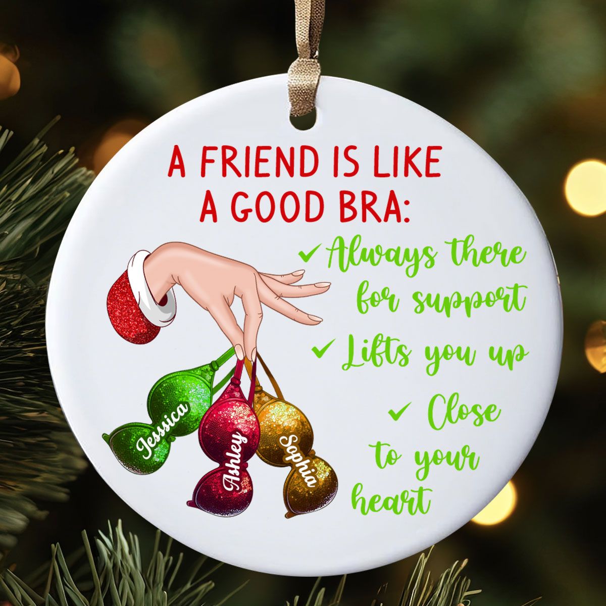 A Friend Is Like A Good Bra Personalized Circle Ornament, Christmas Gift For Besties, Best Friends, BFF