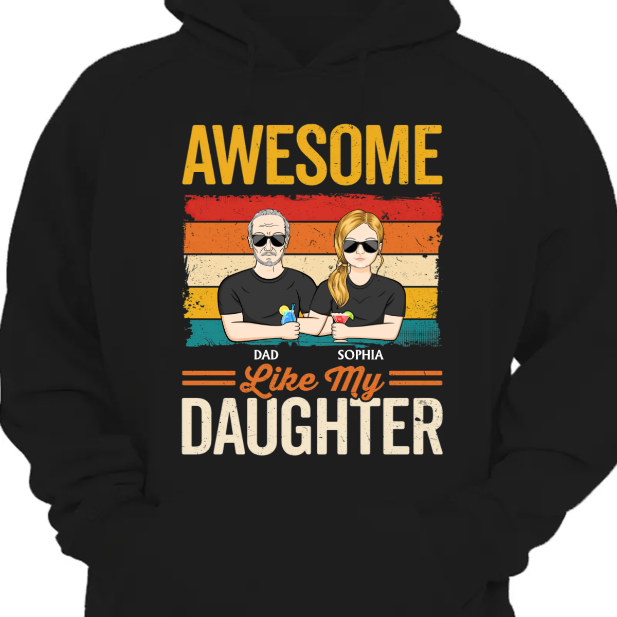 Awesome Like My Daughter - Personalized Hoodie