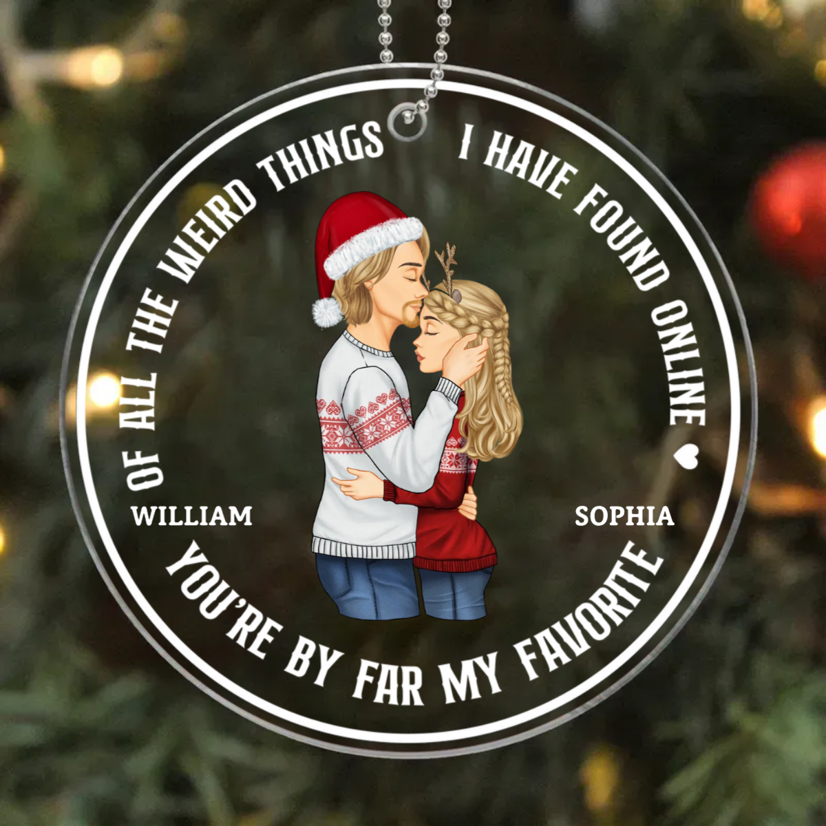 You Are My Favorite By Far - Christmas Gift For Couples - Personalized Circle Acrylic Ornament