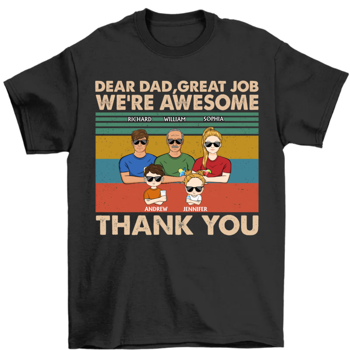 Dear Dad Great Job I'm Awesome Thank You Adult And Kid - Father Gift - Personalized Custom T Shirt