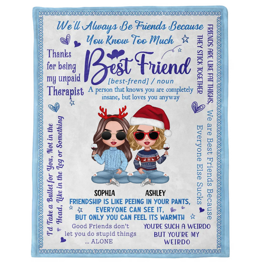 We'll Always Be Friends - Gifts For Besties - Personalized Fleece Blanket