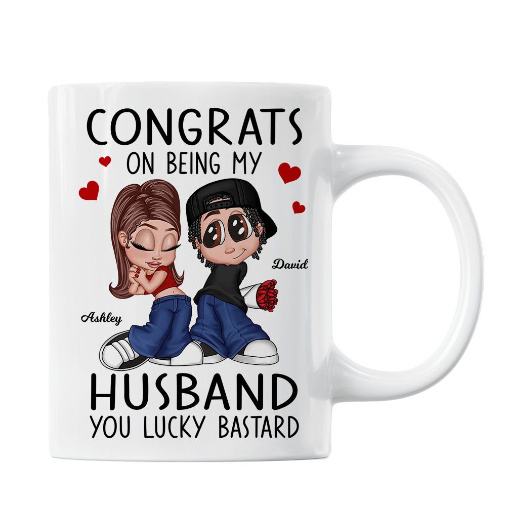 Congrats On Being My Husband You Lucky Bastard, Funny Personalized Mug, Gift For Him