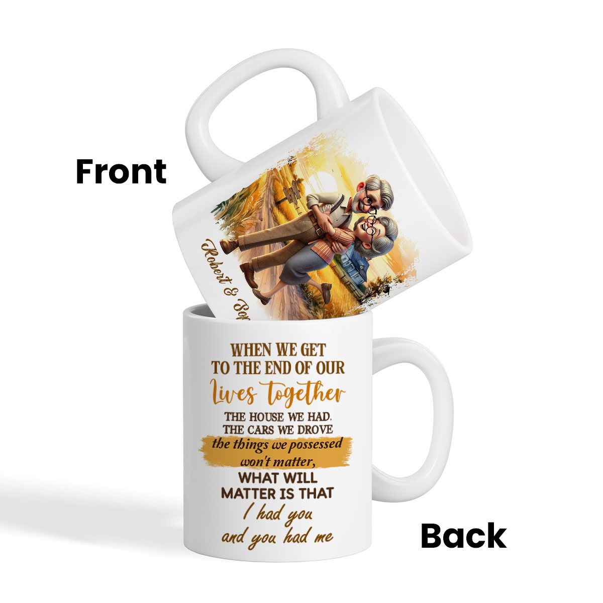 I Had You And You Had Me Happy Old Couple Personalized Mug, Anniversary Valentine's Day For Him, For Her, Husband, Wife