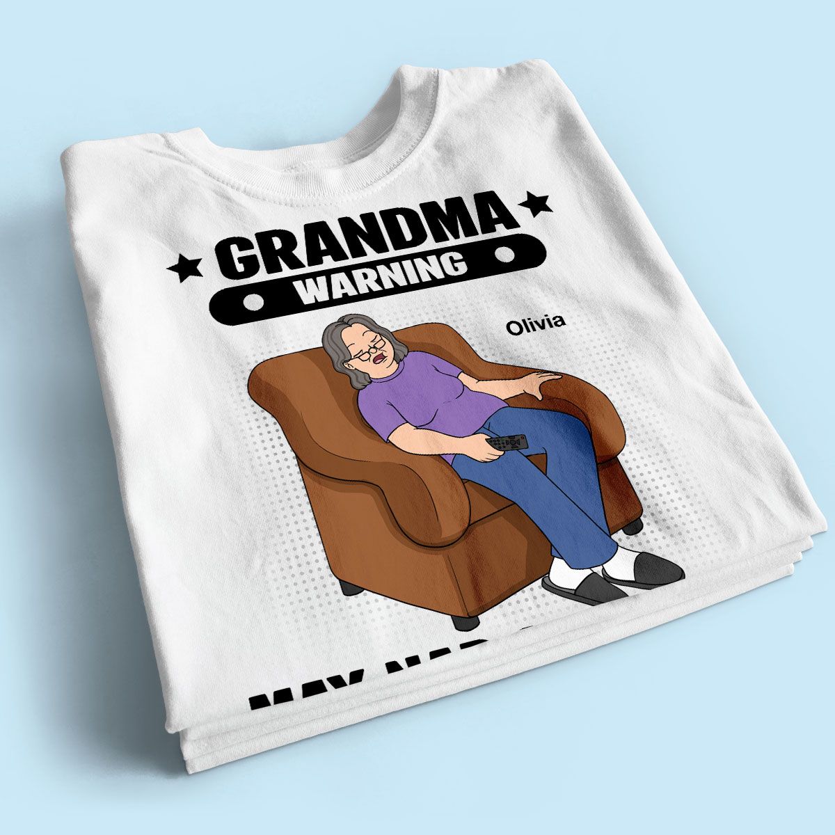Grandma Warning May Nap Suddenly At Any Time Funny Gift For Grandma Personalized Shirt