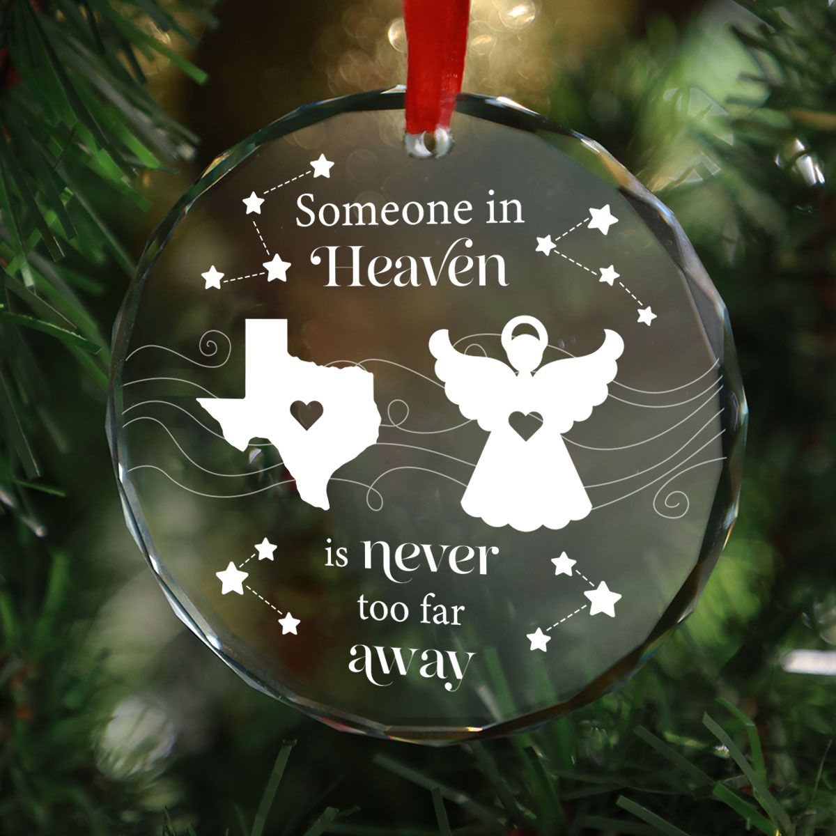 Someone In Heaven Is Never Too Far Away Memorial Keepsake Personalized Glass Ornament