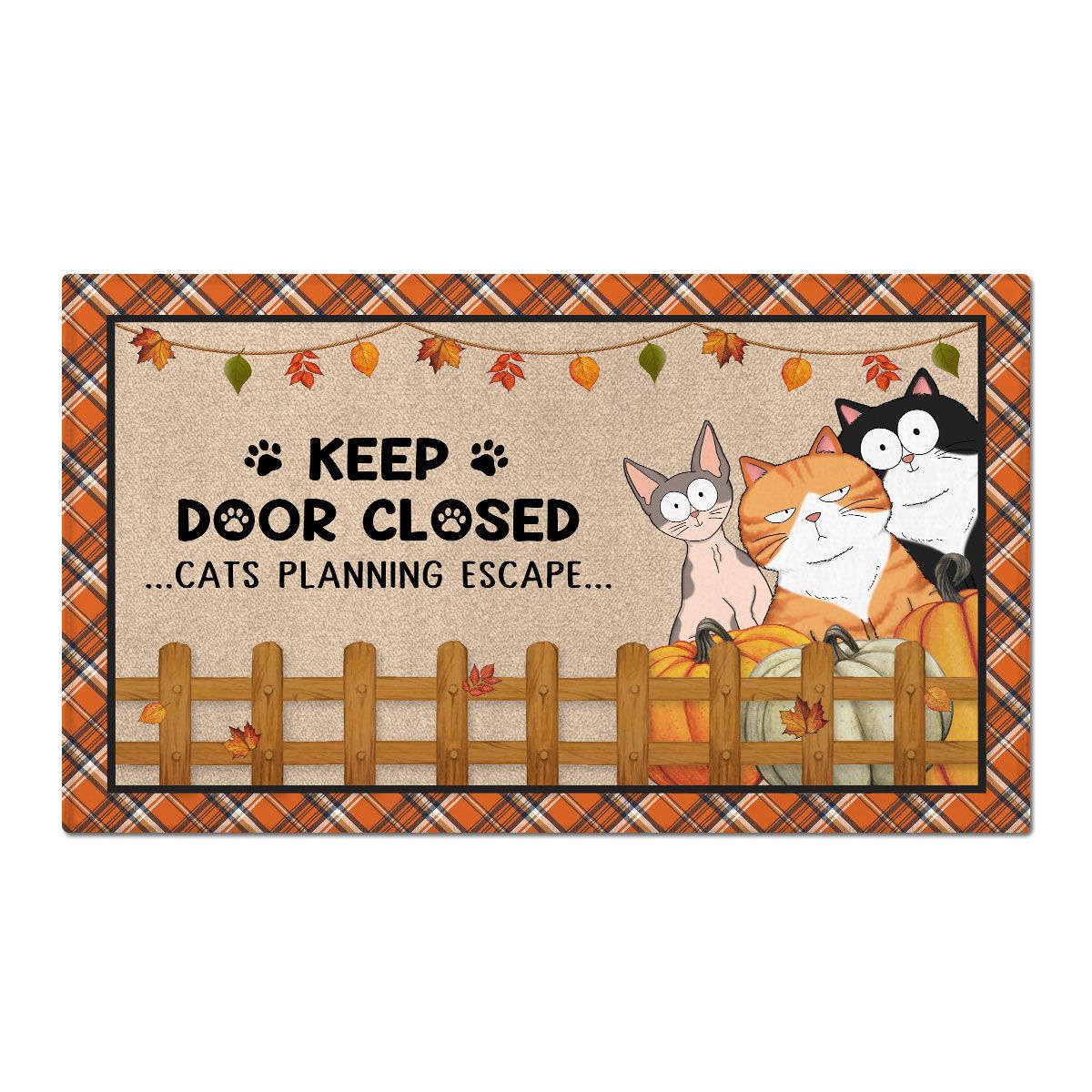 Keep Door Closed Fluffy Cats Fall Season Personalized Doormat