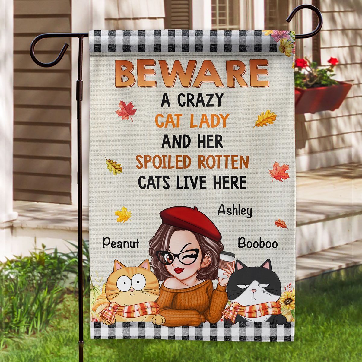 Crazy Cat Lady And Spoiled Rotten Cats Fall Season Personalized Garden Flag