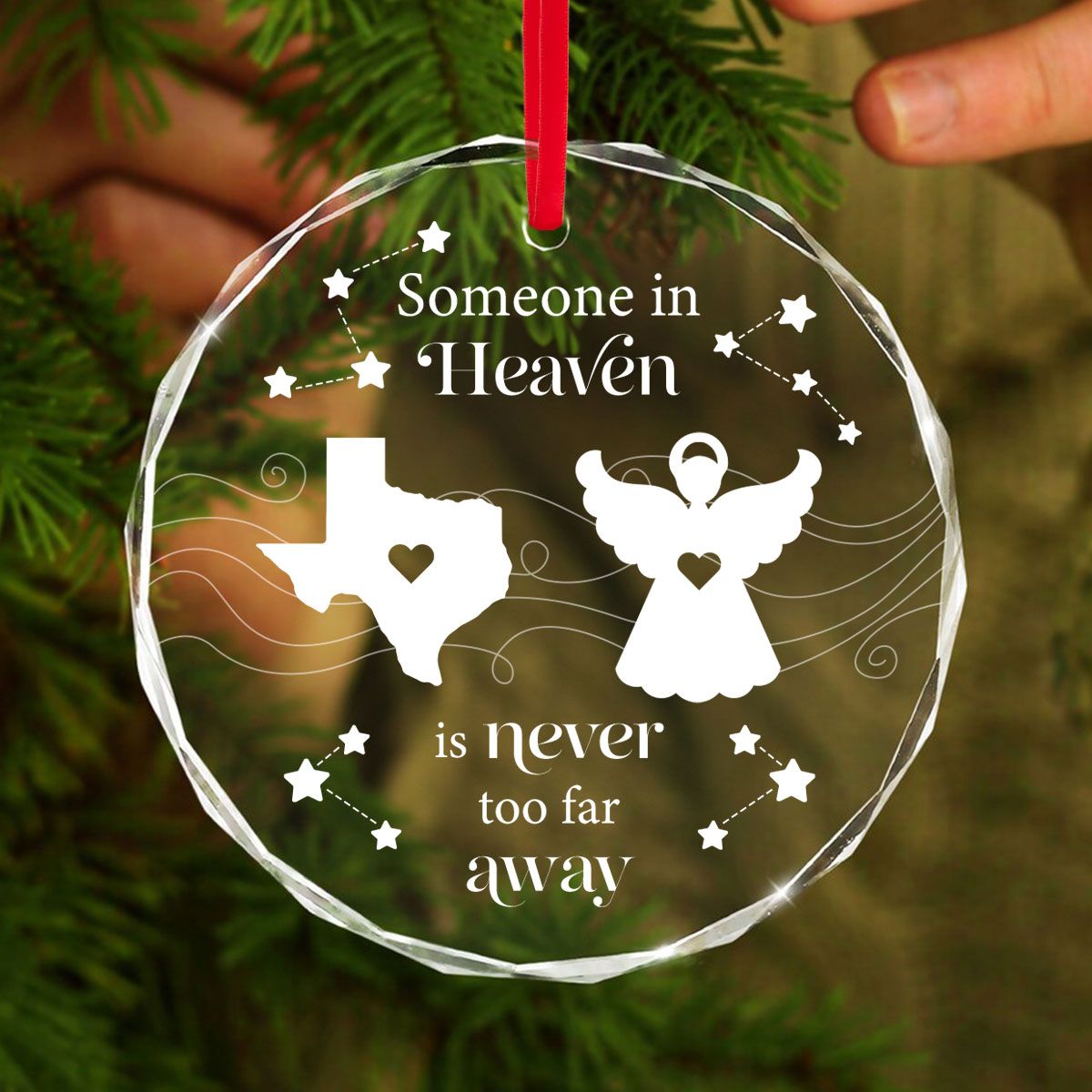 Someone In Heaven Is Never Too Far Away Memorial Keepsake Personalized Glass Ornament