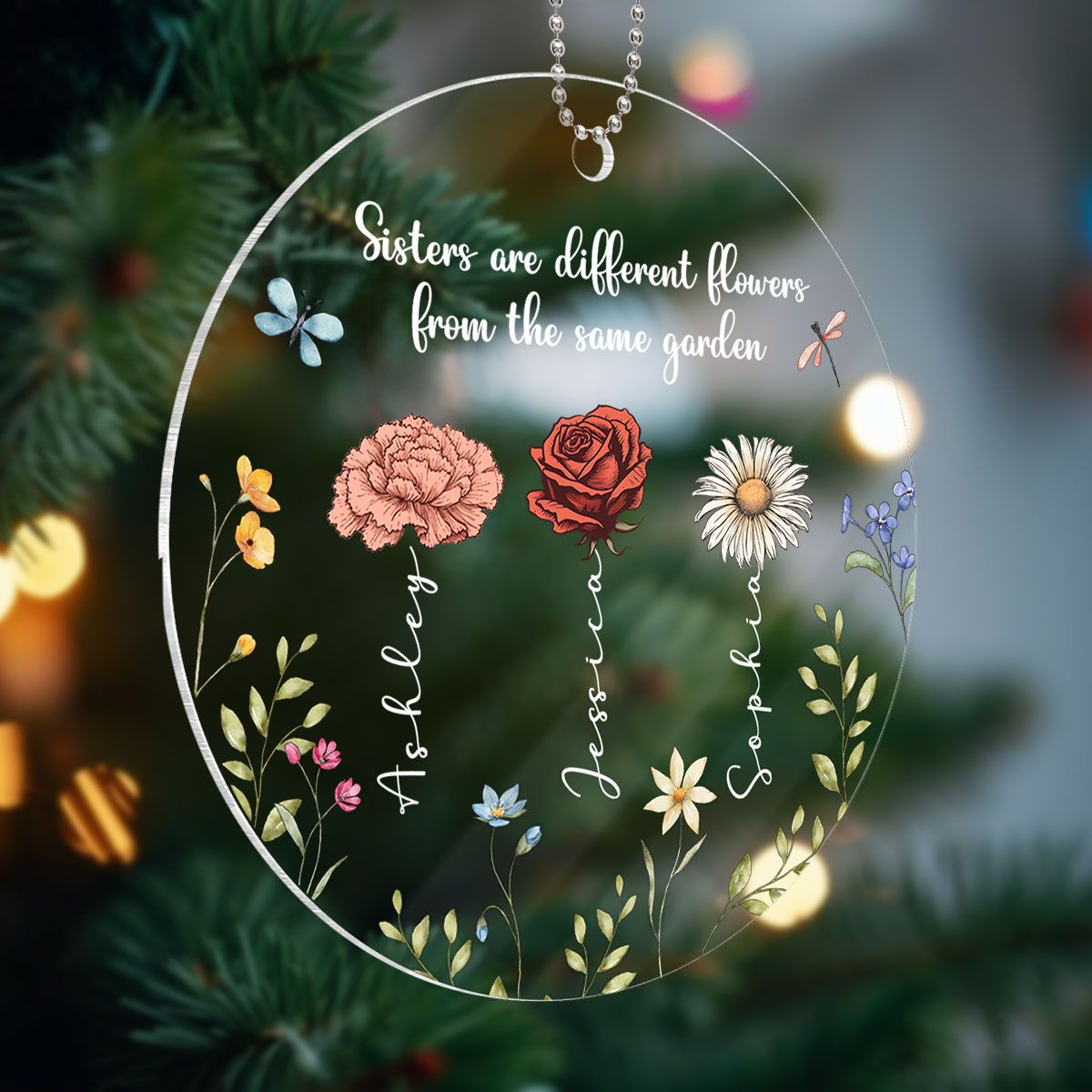 Sisters Are Different Flowers From The Same Garden Personalized Acrylic Ornament, Christmas Gift For Sisters, Siblings, Besties