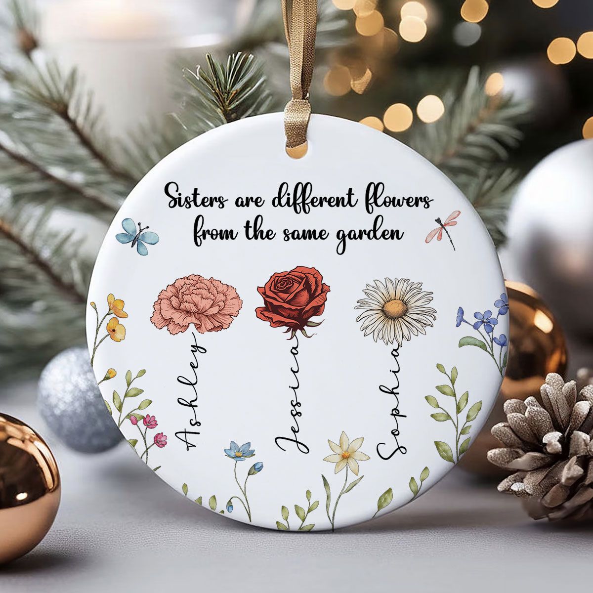 Sisters Are Different Flowers From The Same Garden Personalized Ceramic Ornament, Christmas Gift For Sisters, Siblings, Besties