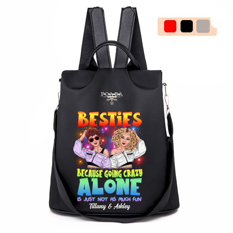 Crazy Alone Cool Besties Personalized Backpack