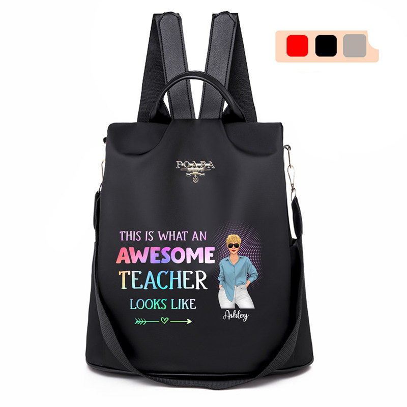 What An Awesome Teacher Look Like Back To School Personalized Backpack