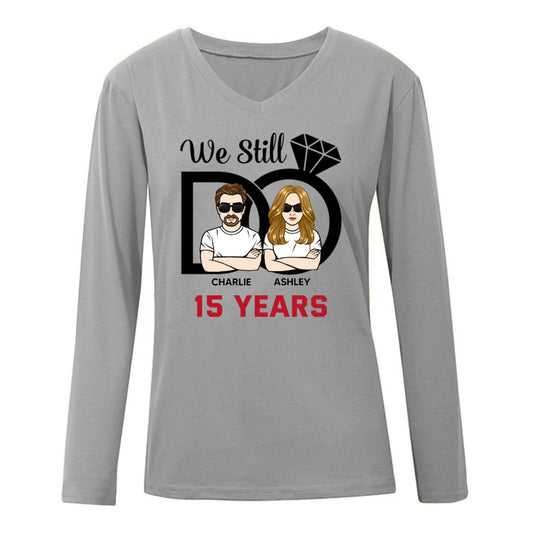 We Do Still Couple Anniversary Personalized Long Sleeve Shirt